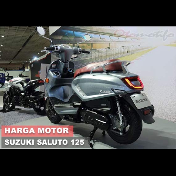 Suzuku Saluto, Motor Unik Penantang Honda Scoopy dan Yamaha fino