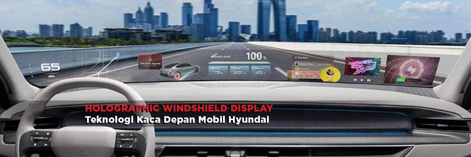 Hyundai Kembangkan Teknologi Kaca Depan Mobil Jadi Head Unit