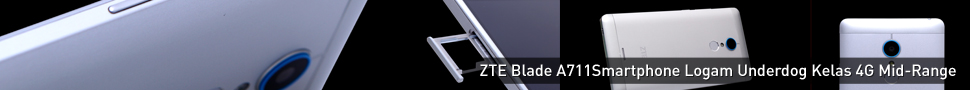 ZTE Blade A711 Smartphone Logam Underdog Kelas 4G Mid-Rage