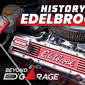 History Edelbrock, Perusahaan Otomotif Spesialis Performance Legendaris Asal USA 